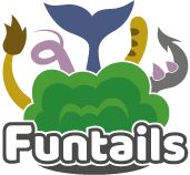 Funtails