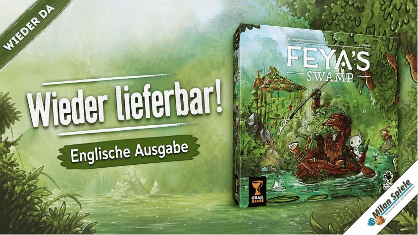 Wieder lieferbar: Feya’s Swamp