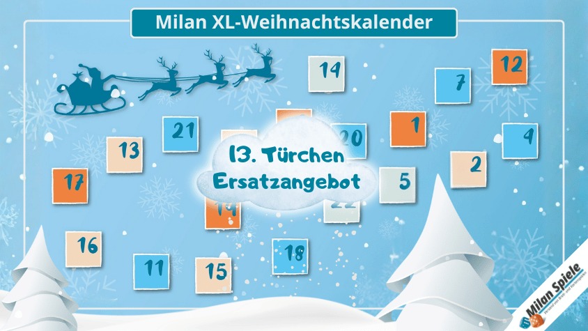 Unser XL-Weihnachtskalender – Türchen 13: Ein neues Ersatzangebot!