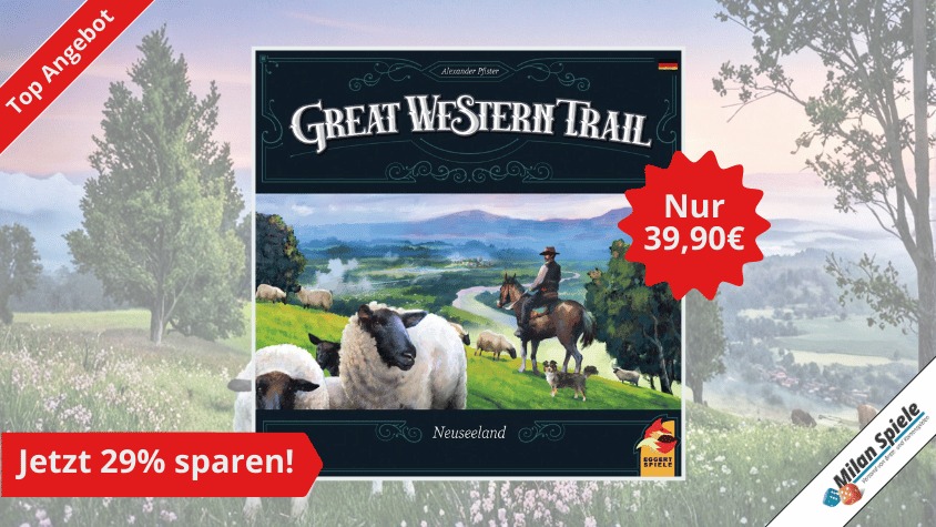 Great Western Trail: Neuseeland – jetzt als Top Angebot!
