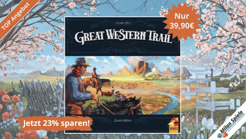 Top Angebot: Great Western Trail – Der moderne Brettspiel-Klassiker!