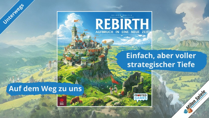 Rebirth – Baue deine Welt, Zug für Zug