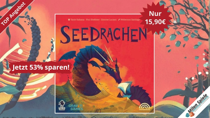 TOP ANGEBOT: Seedrachen jetzt 53% sparen!