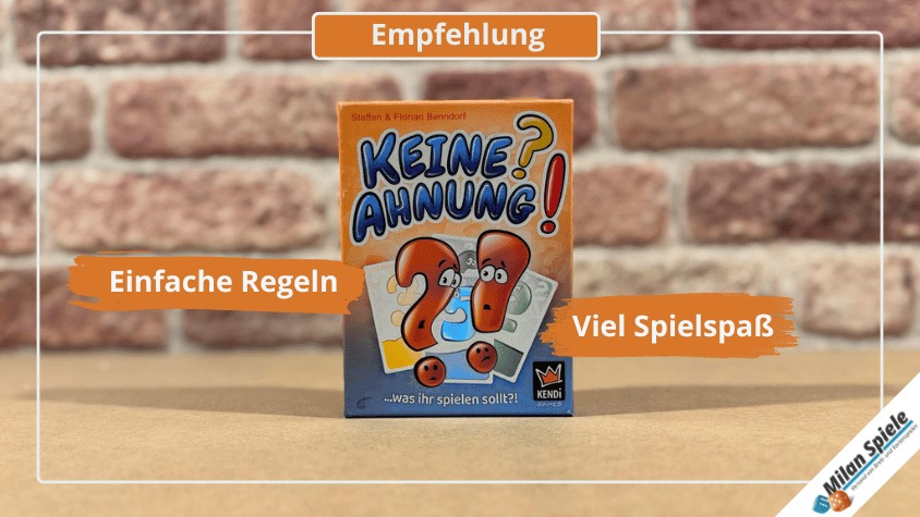 Keine Ahnung? Beste Spielidee!