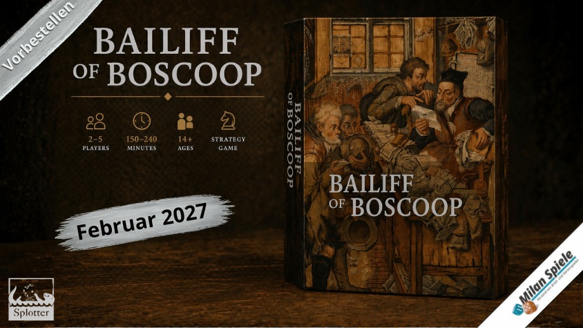 Jetzt vorbestellen: Bailiff of Boscoop