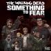 The Walking Dead: Something to Fear (engl.)