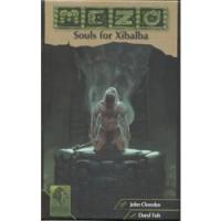 Mezo Souls for Xibalba (Exp.) (engl.)
