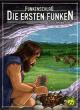 Die ersten Funken