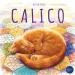 Calico Board Game: Kickstarter Edition (engl.)