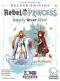 Rebel Princess Deluxe - Happily Never After (Exp.) (engl.) Rebel Princess Deluxe - Happily Never After (Exp.) (engl.)