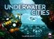 Underwater Cities (engl.)
