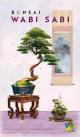 Bonsai Wabi Sabi (Exp.) (engl.)