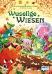 Wuselige Wiesen