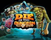 Die in the Dungeon! (engl.)