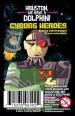 Houston, we have a Dolphin!: Cyborg Heroes (Mini-Erw.) (deutsch/engl.)