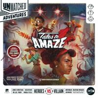 Unmatched Adventures - Tales to Amaze (engl.)