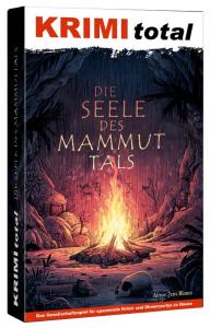 KRIMI total - Die Seele des Mammuttals