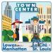 Town Center: Lower Manhattan/Paris La Cite – St. Louis (Exp.) (engl.)
