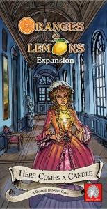 Oranges & Lemons: Here Comes a Candle (Exp.) (deutsch/engl.)
