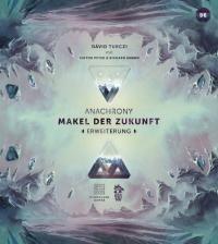 Anachrony - Makel der Zukunft (Erw.)
