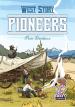 West Story Pioneers (Exp.) (engl.)