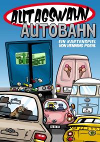 Alltagswahn Autobahn!