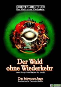 Das schwarze Auge - Wald ohne Wiederkehr